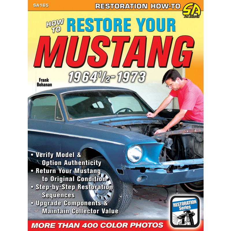 (image for) BOOK HOW TO RESTORE YOUR MUSTANG 1964 1/2 - 1973 - Click Image to Close
